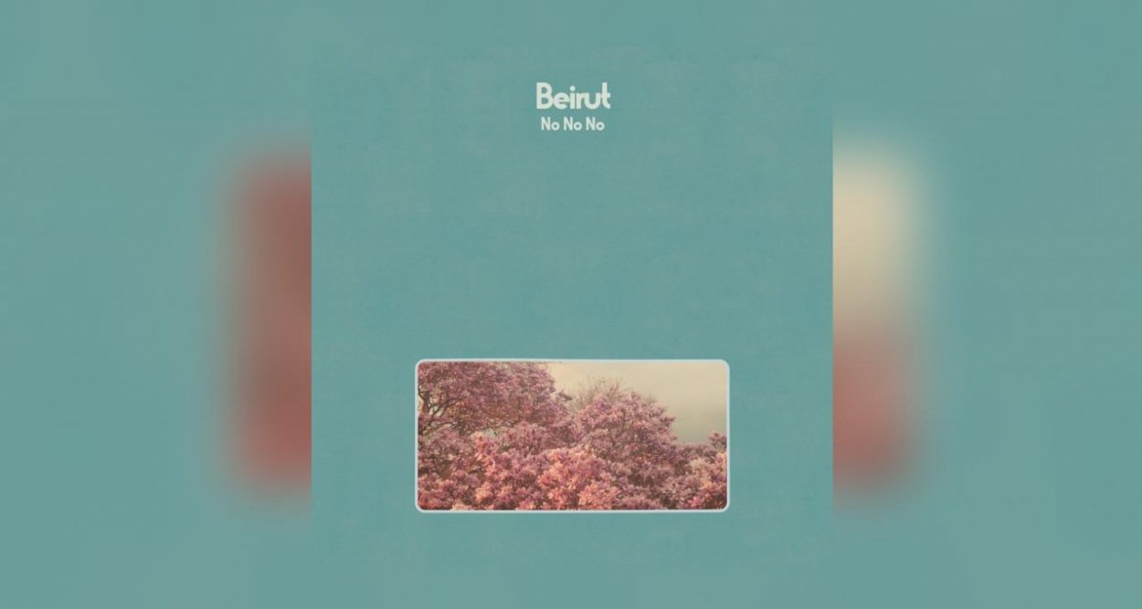 .recka týždňa: Beirut – No No No