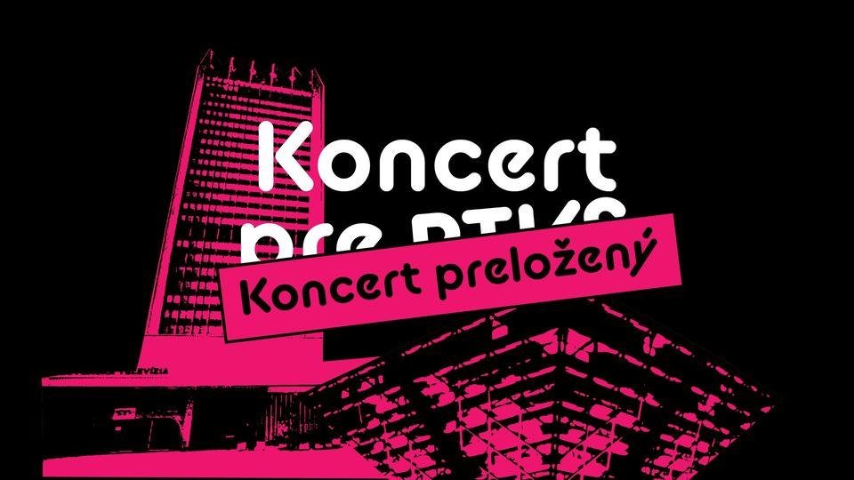 Koncert pre RTVS je preložený