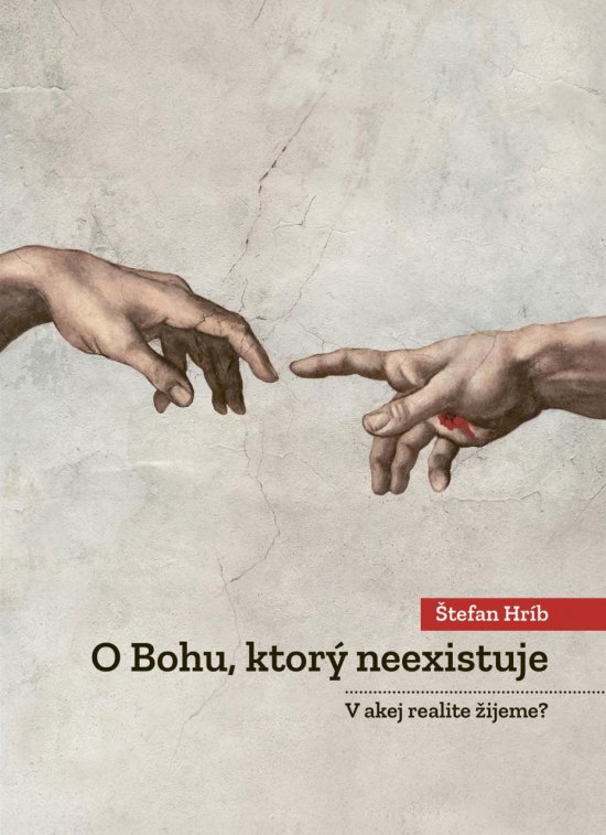 O Bohu‚ ktorý neexistuje