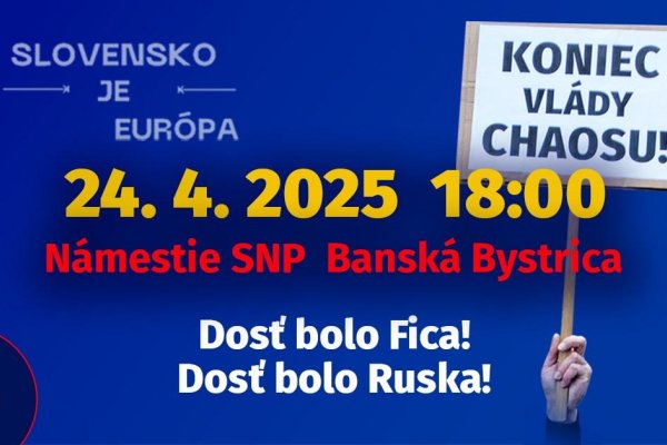 Protestné zhromaždenie „Dosť bolo Fica! Dosť bolo Ruska!“ v Banskej Bystrici 24. 4. 